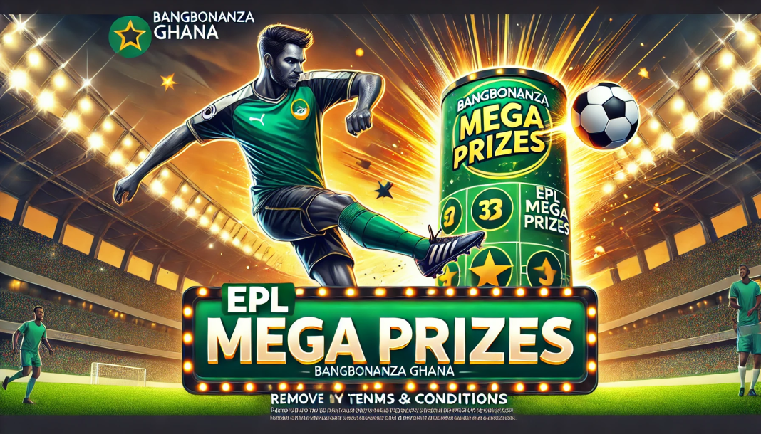 Game On with BangBet! Predict EPL Matches, Claim Jackpots, and Double Your Thrills