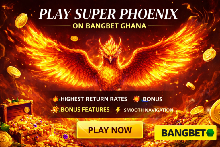 Super Phoenix on Bangbet Ghana – How to Play, Features & Why You Should Try It Today