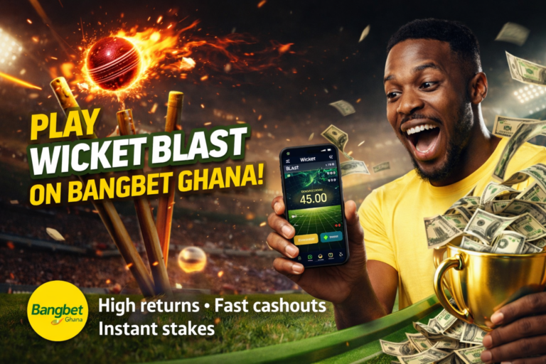 Play Wicket Blast on Bangbet Ghana – How to Play, Features & Winning Tips