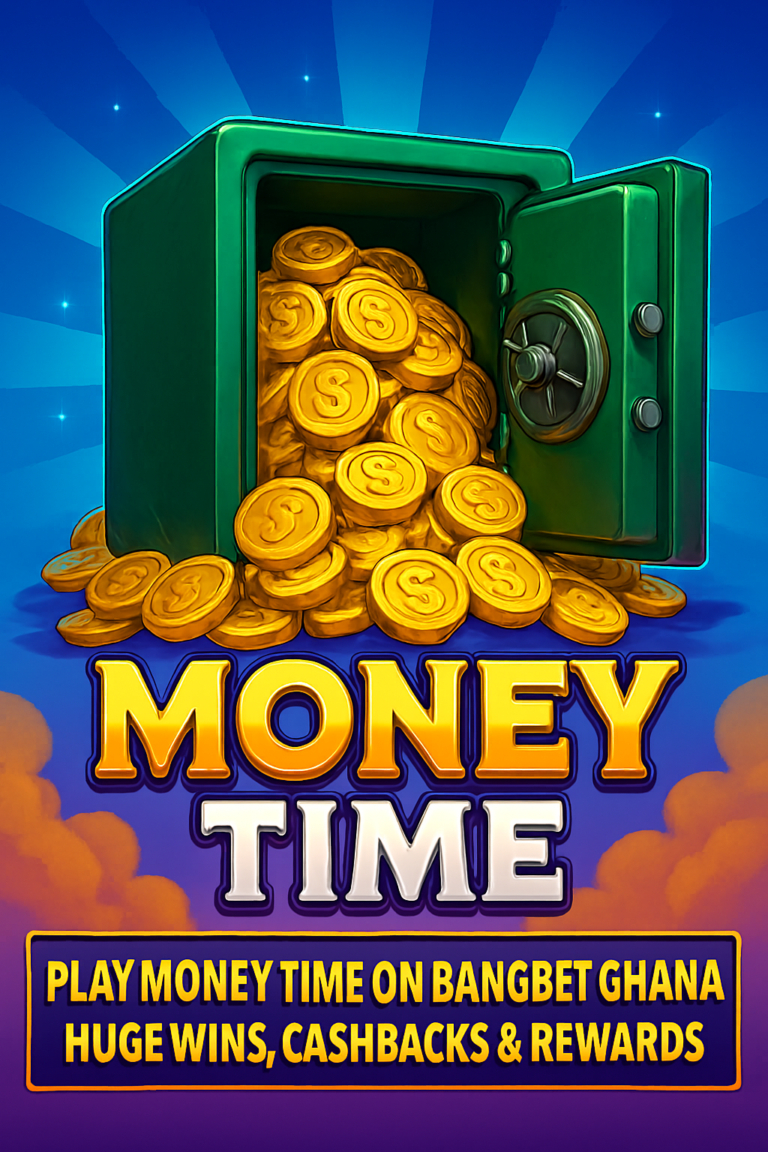 Money Time Ghana – Complete Guide to Playing and Winning on Bangbet