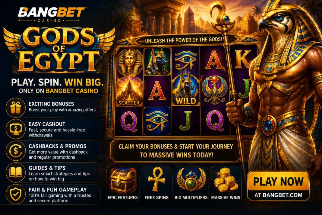 Master the Myth: Strategic Play for Gods of Egypt With Bangbet