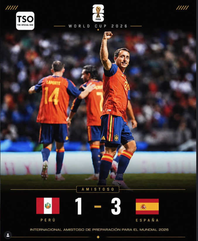 Spain Beat Peru 3-1 to Extend Unbeaten Run Ahead of FIFA World Cup 2026