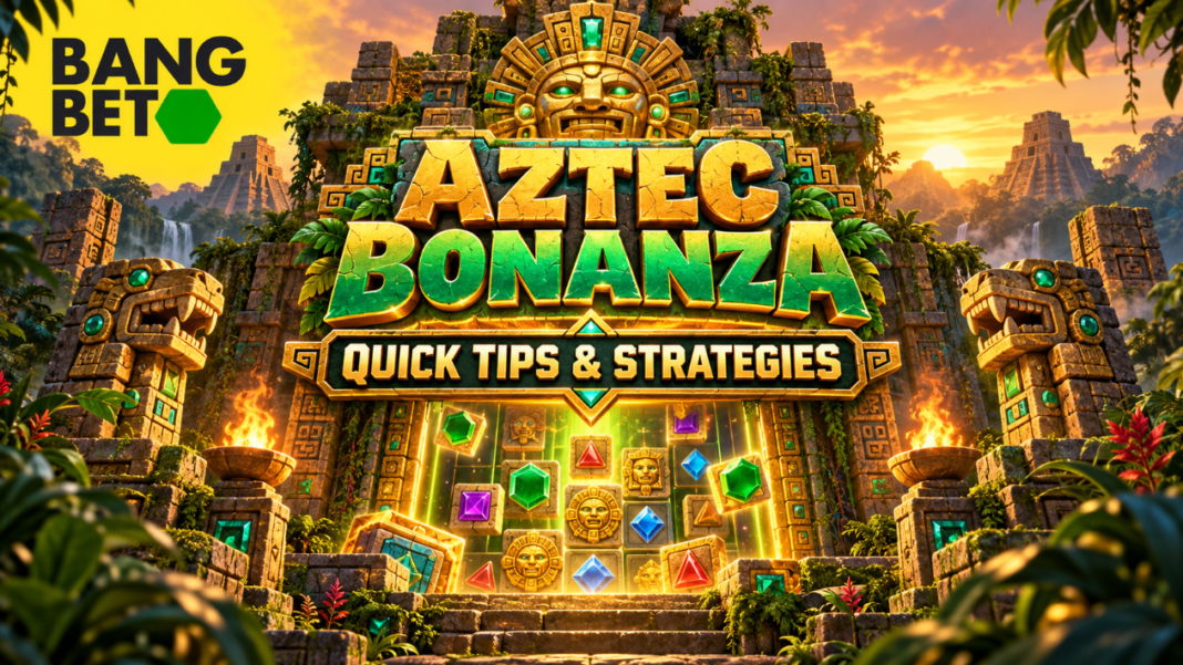 Bangbet Ghana Aztec Bonanza : Quick Tips and Strategies for Beginners