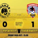 Tusker fc vs Shabana Article.
