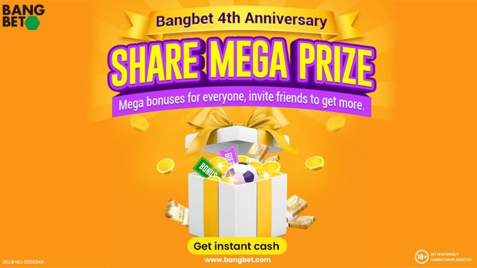 Bangbet 4th Anniversary SHARE MEGA PRIZE.