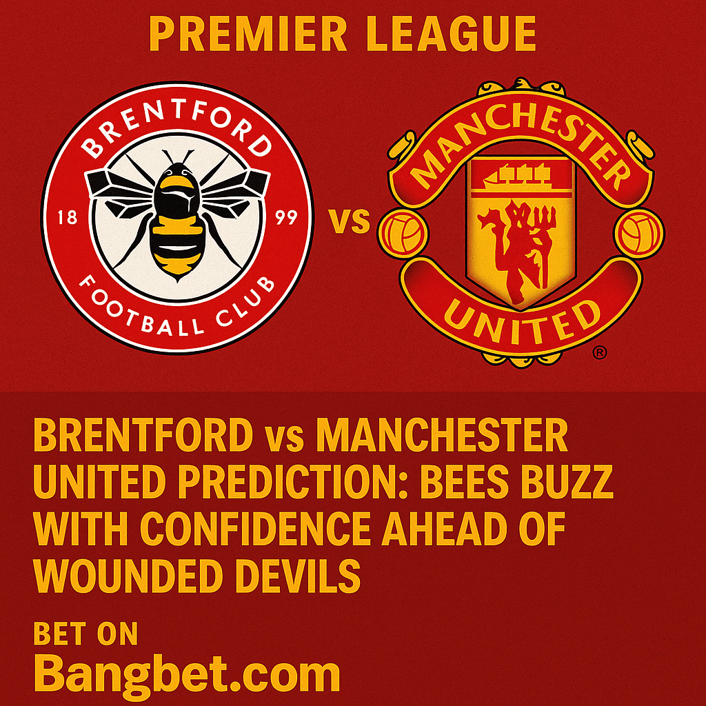 Brentford vs Manchester United – Expert Match Prediction