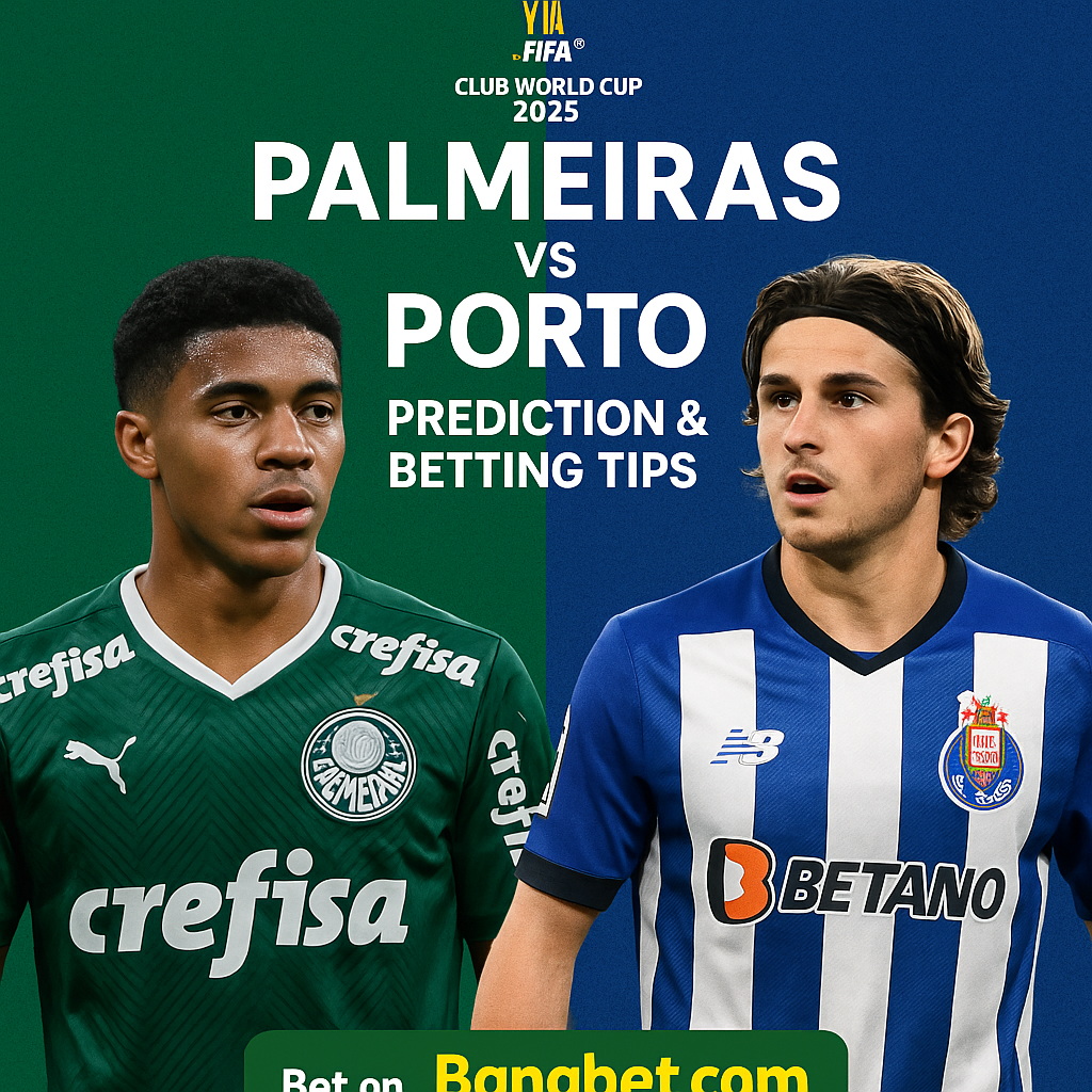 Palmeiras vs Porto Prediction & Betting Tips – Club World Cup 2025