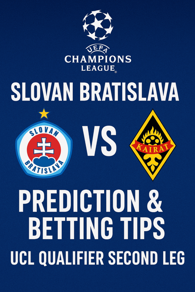 Slovan vs Kairat Prediction – Champions League Qualifier Betting Guide