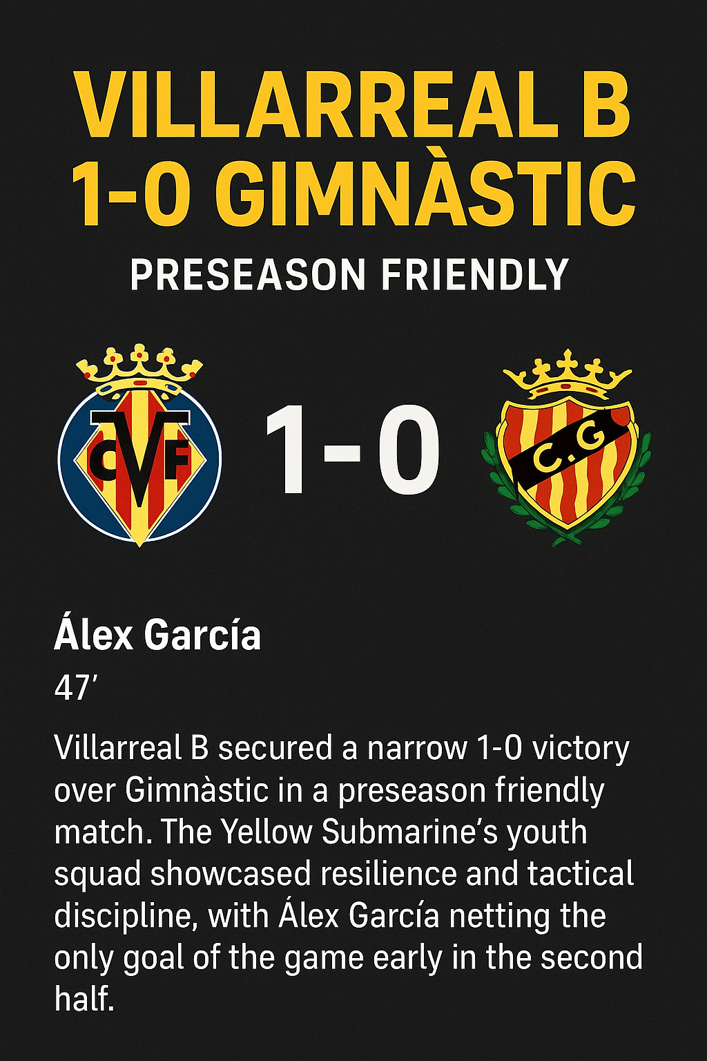 Villarreal B 1-0 Gimnà stic: Preseason Friendly Highlights