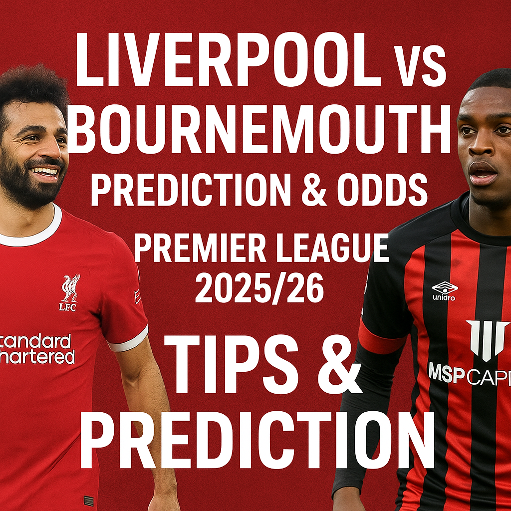 Liverpool vs Bournemouth Prediction and Odds – Premier League 2025/26