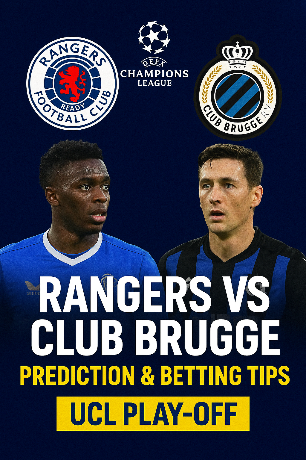 UCL Play-Off: Rangers vs Club Brugge Prediction & Odds