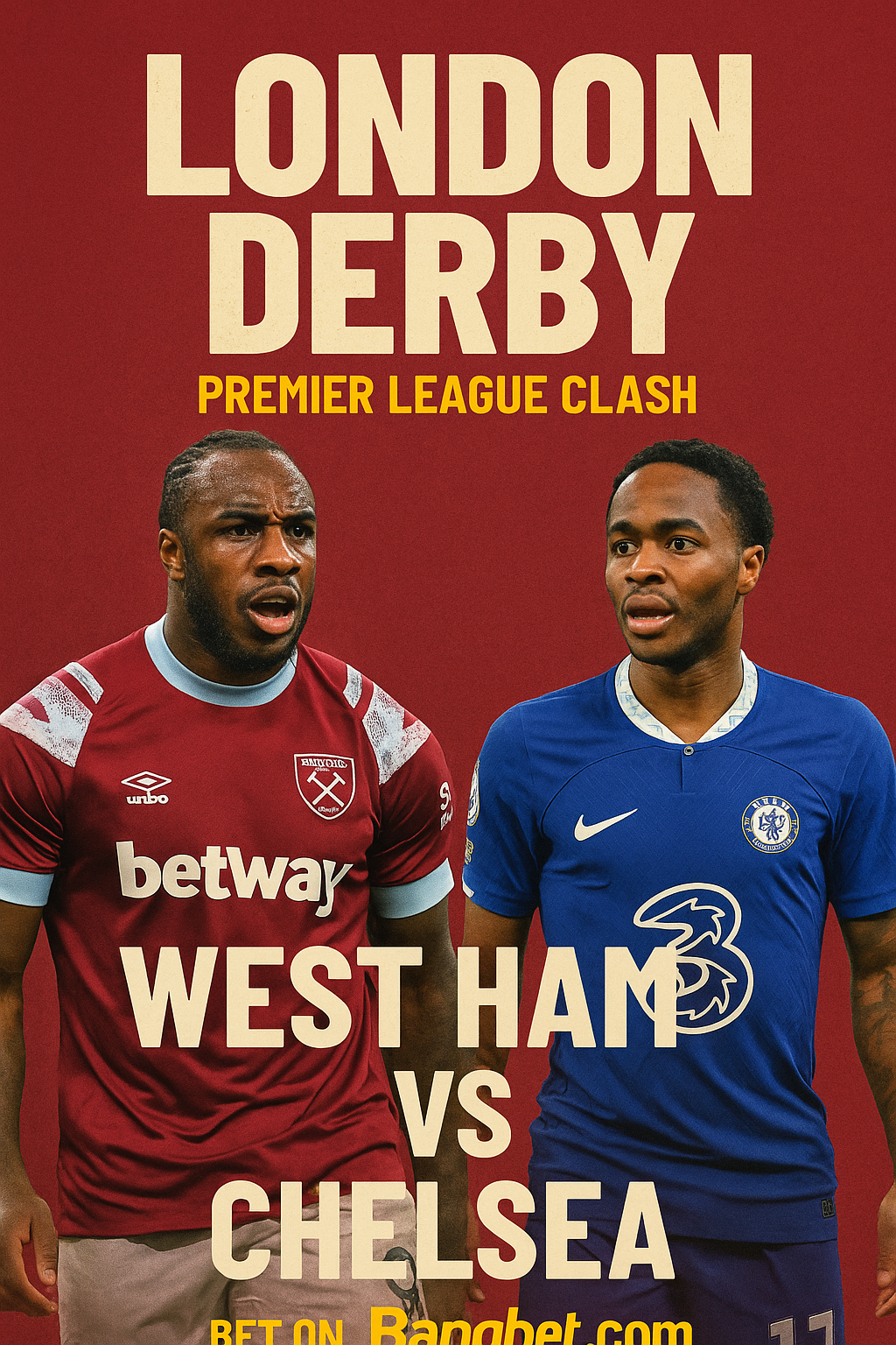 West Ham vs Chelsea Preview: London Derby Premier League Clash