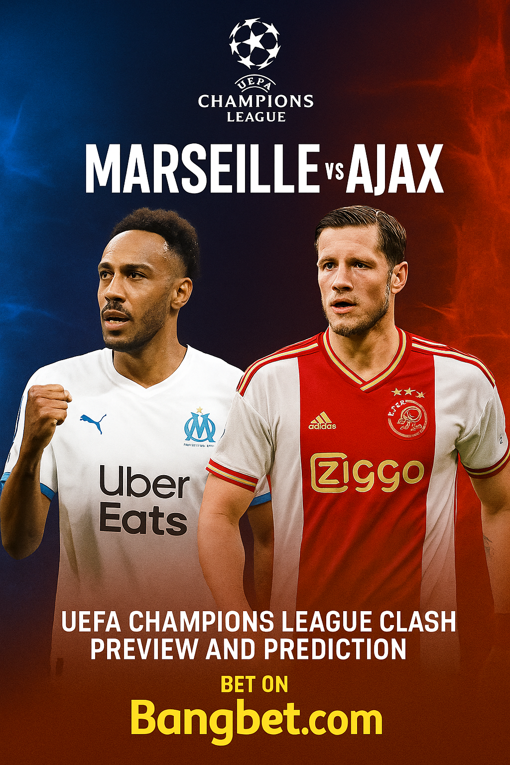 Marseille vs Ajax: UEFA Champions League Clash Preview and Prediction