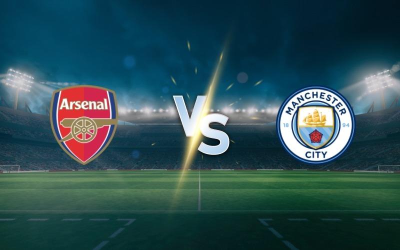Arsenal vs Man City Prediction, Preview and Betting Tips