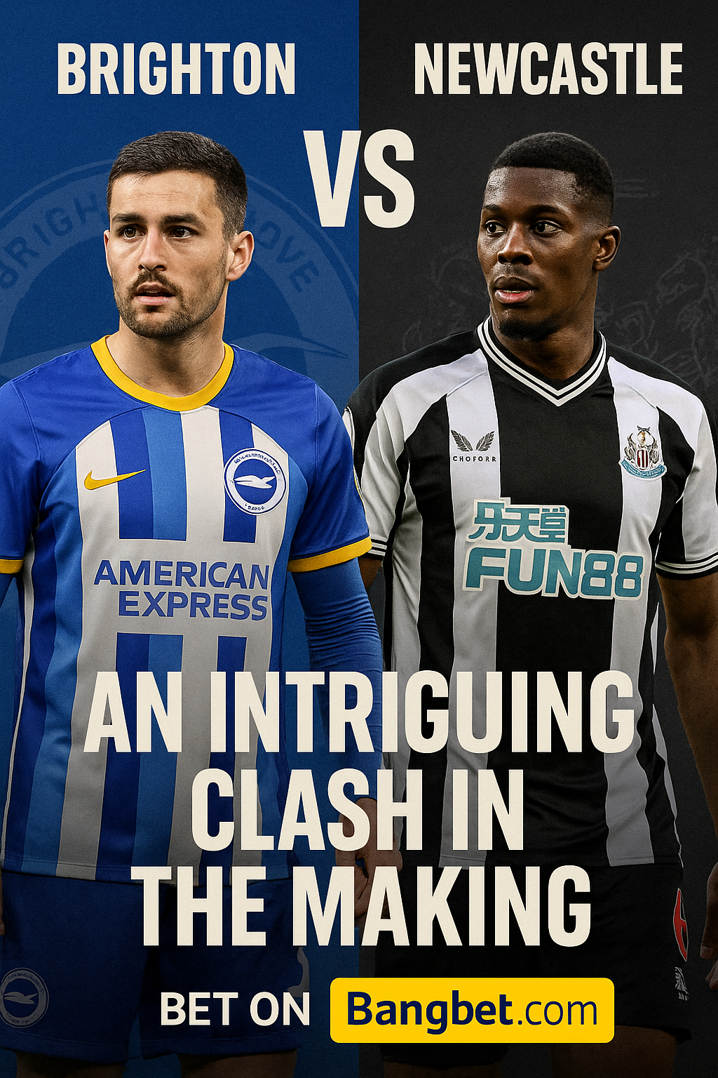 Brighton vs Newcastle: An Intriguing Clash in the Making