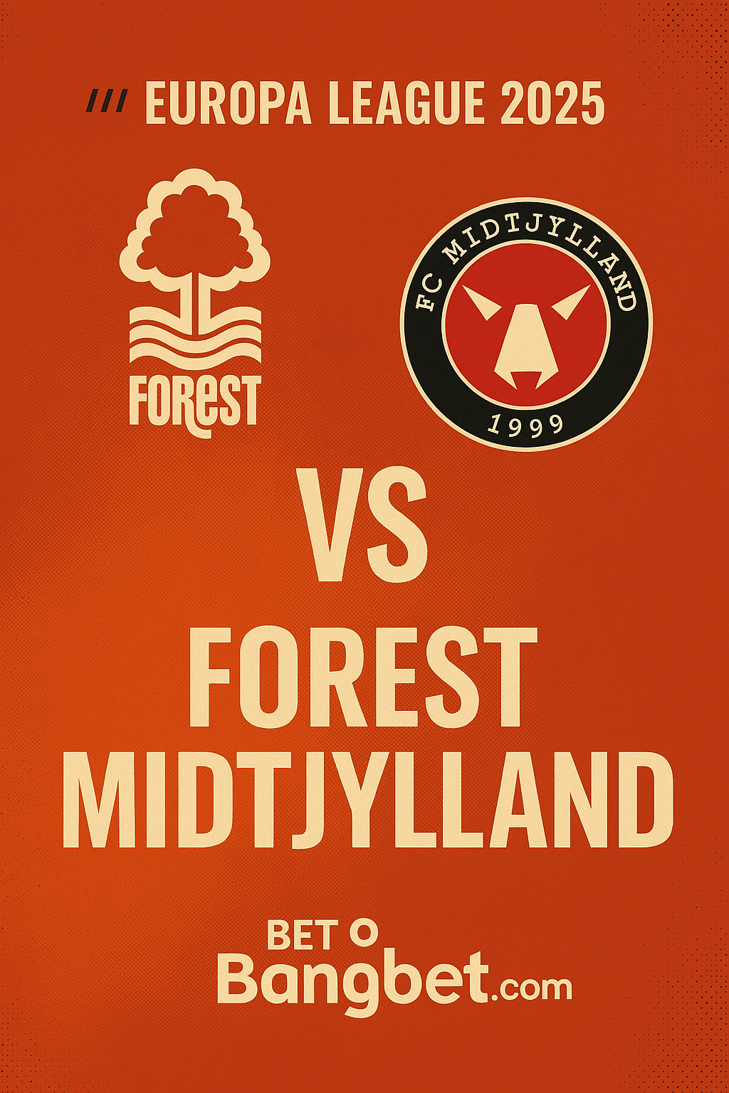 Nottingham Forest vs Midtjylland – UEL Preview, Stats and Prediction