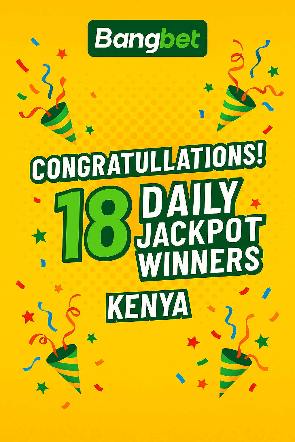 Bangbet Kenya Rewards 18 Lucky Winners in the Daily Jackpot Bonanza!