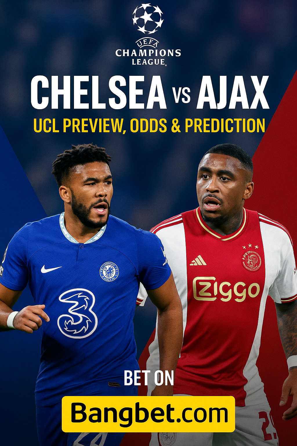 Chelsea vs Ajax Prediction & Betting Tips | UCL 2025