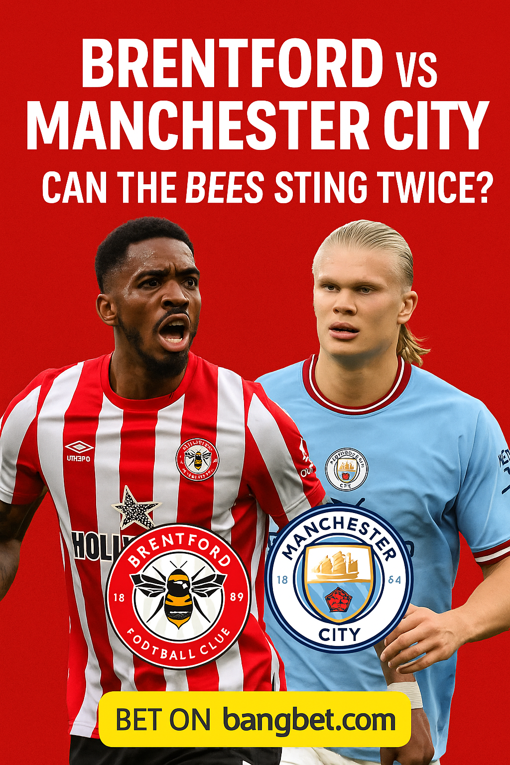 Brentford vs Manchester City Prediction: Can the Bees Sting Twice?