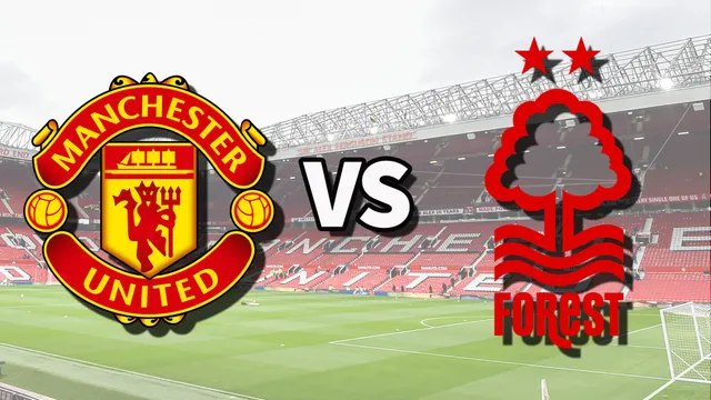 Nottingham Forest vs Manchester United Prediction & Betting Tips — Premier League Clash