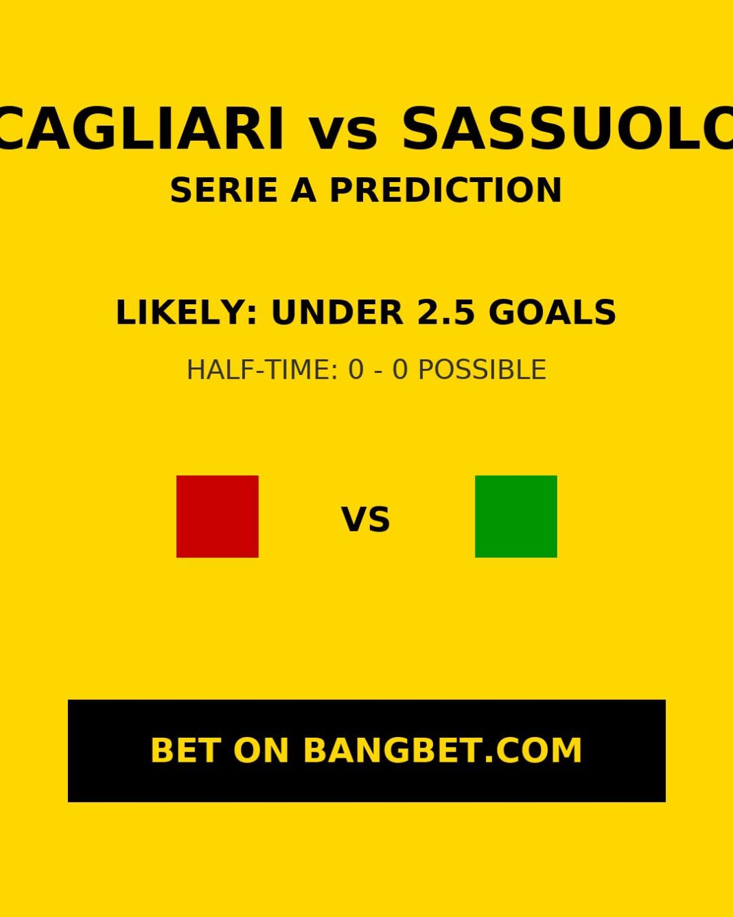 Cagliari vs Sassuolo Prediction and Betting Tips | Serie A Match Preview