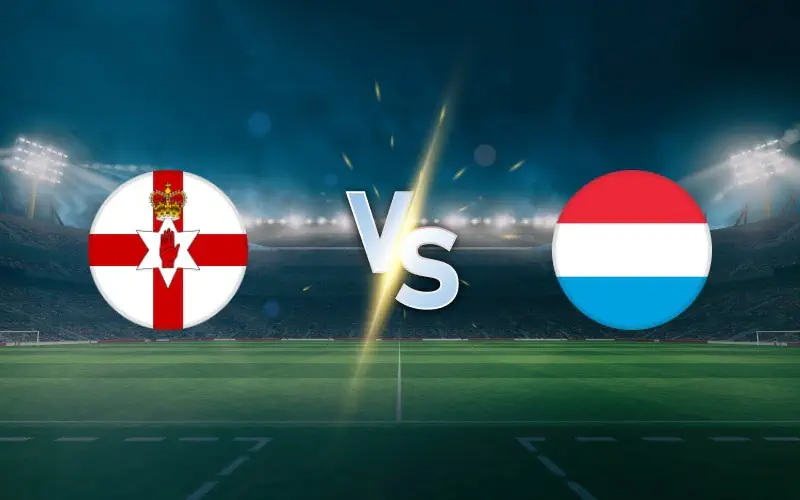 Northern Ireland vs Luxembourg – Prediction, Match Analysis and Betting Tips