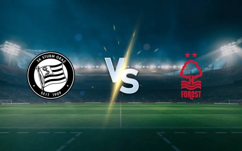 Sturm Graz vs Nottingham Forest Prediction & Analysis | UEFA Europa League Preview