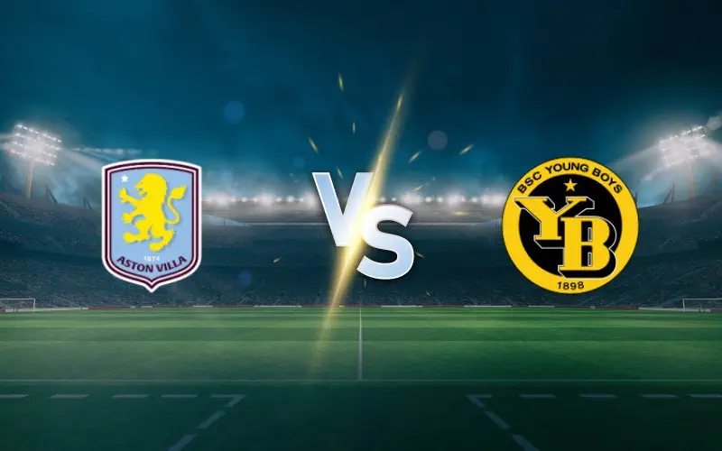 Aston Villa vs Young Boys: Match Preview, Prediction, And Betting Insight