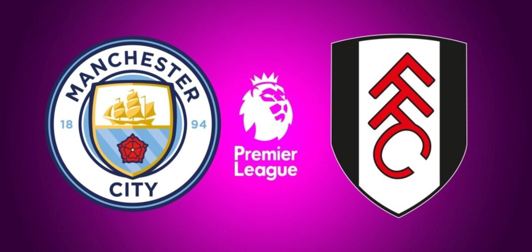 Fulham vs Man City: Who Wins? Match Preview and Tips