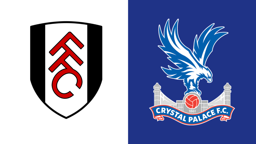 Fulham vs Crystal Palace Prediction – Premier League London Derby Preview