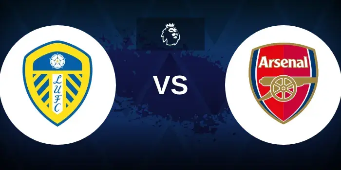 Leeds vs Arsenal Prediction and Betting Tips | Premier League