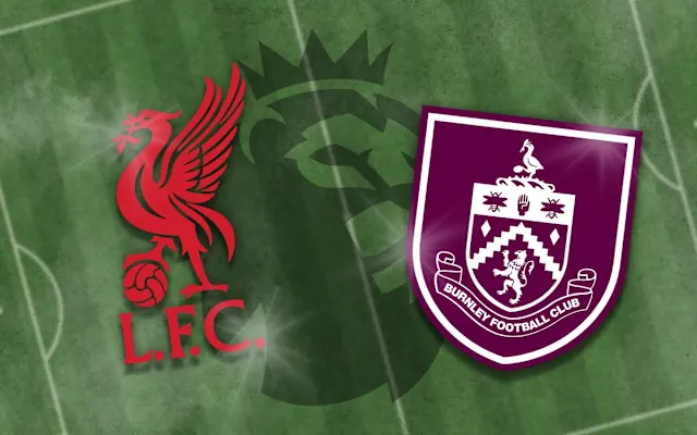 Liverpool vs Burnley Prediction – Premier League Match Preview