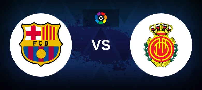 Barcelona vs Mallorca Prediction: Barça Must Win to Stay Top
