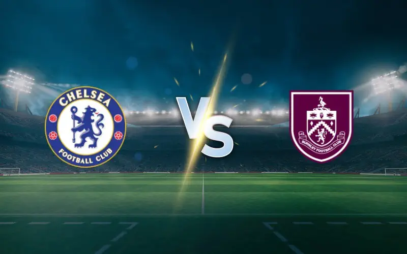 Chelsea vs Burnley Prediction, Preview and Betting Tips – Premier League 2026