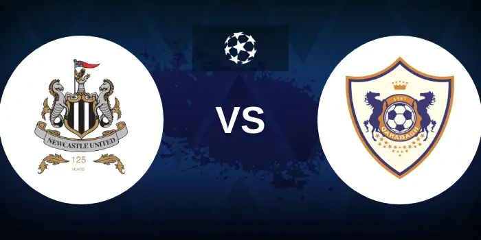 Newcastle vs Qarabağ Prediction and Betting Tips – UCL Second Leg
