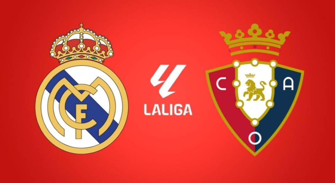 Real Madrid vs Osasuna Prediction and Betting Tips – La Liga Preview