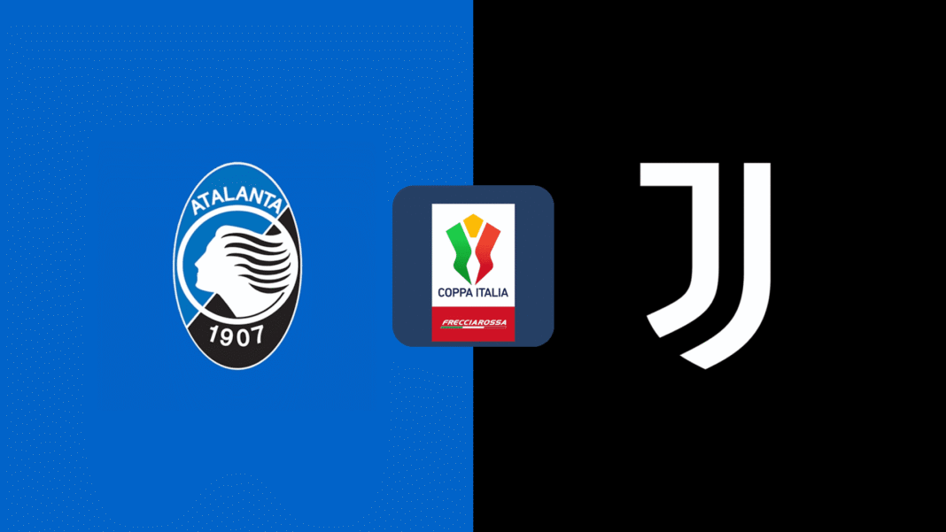 Atalanta vs Juventus: Coppa Italia Prediction and Betting Tips