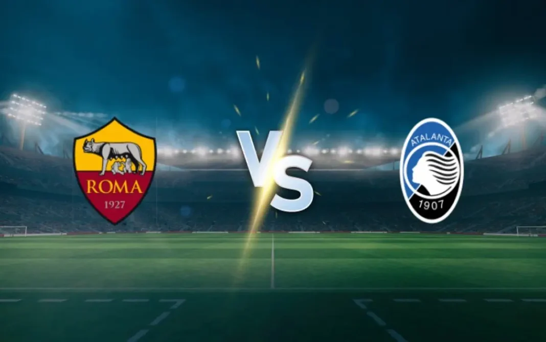 Roma vs Atalanta Prediction, Preview and Betting Tips (Serie A Top Six Clash)
