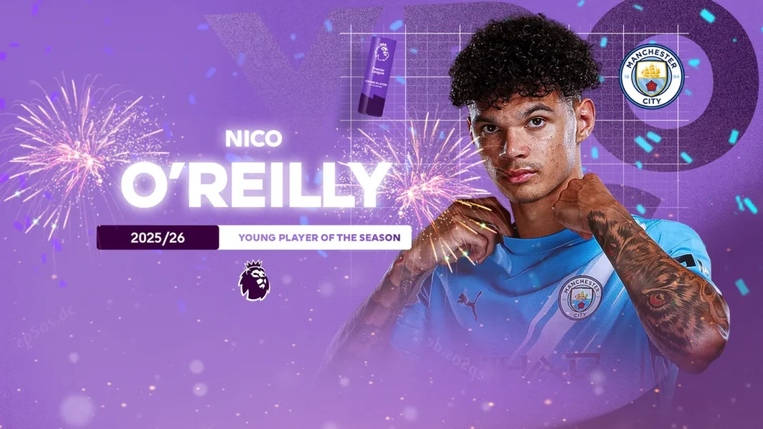 Nico O'Reilly Wins EPL Young Player of the Season 2025/26