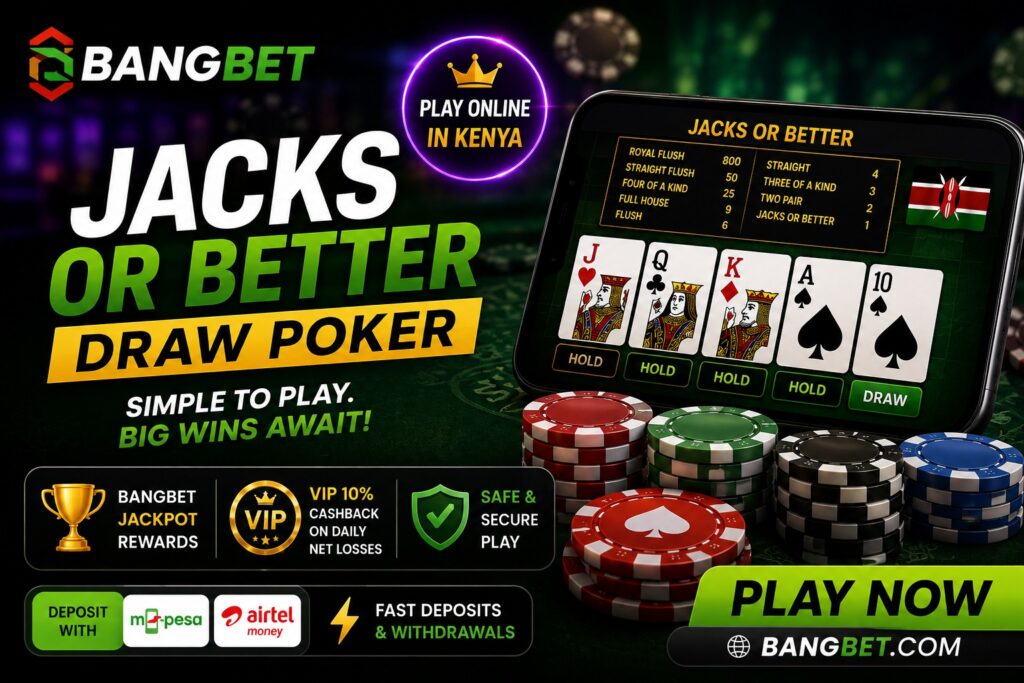 JACKS or Better Draw Poker in Kenya – Play Online for Real Money on Bangbet