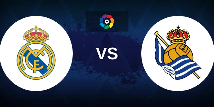 Real Madrid vs Real Sociedad Prediction, Betting Tips and Match Preview