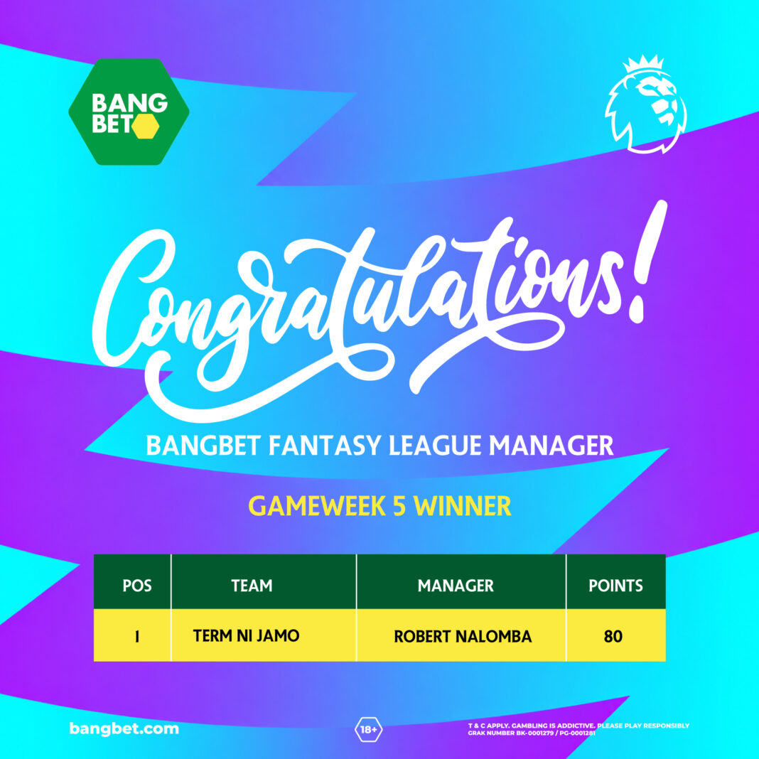 Bangbet Fantasy League Week 5 Winner