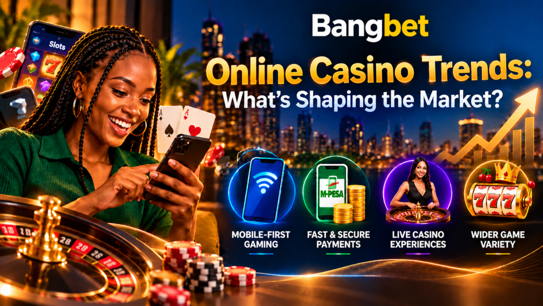 Kenyan Online Casino Trends: What’s Shaping the Market?