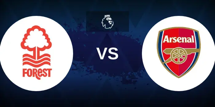Nottingham Forest vs. Arsenal Prediction, Preview and Betting Tips