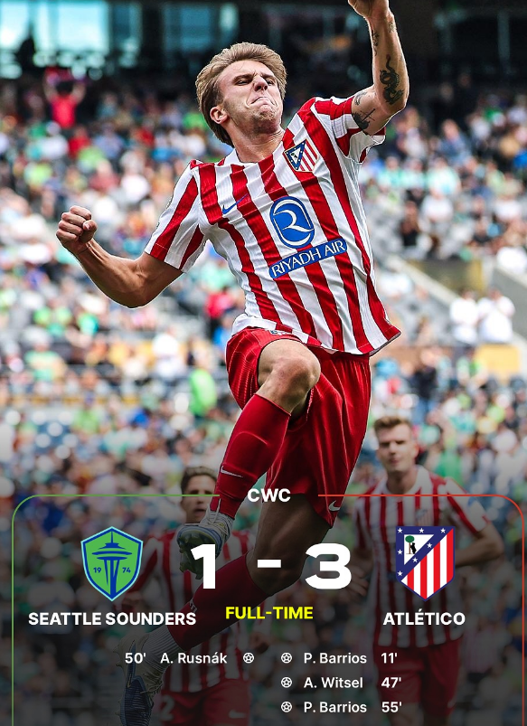 Pablo Barrios Brace Inspires Atlético Madrid to 3-1 Victory Over Seattle Sounders After PSG Humbling