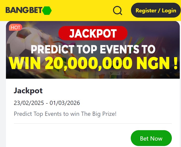 Bangbet Nigeria’s NGN 20,000,000 Jackpot Competition: Predict, Play, Prosper!