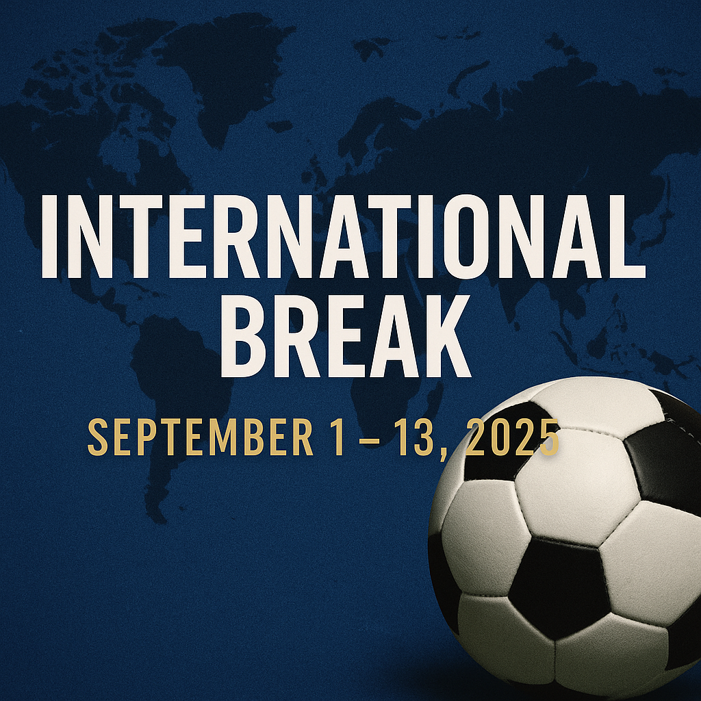 International Break 2025: A Crucial Pause in the Football Calendar