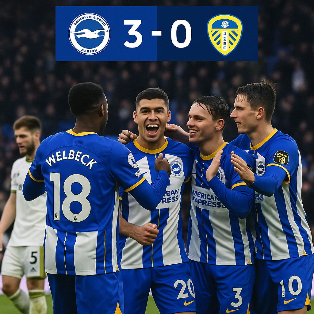 Brighton Dominate Leeds United With a 3-0 Victory to Climb Into Top Half of Premier League Table