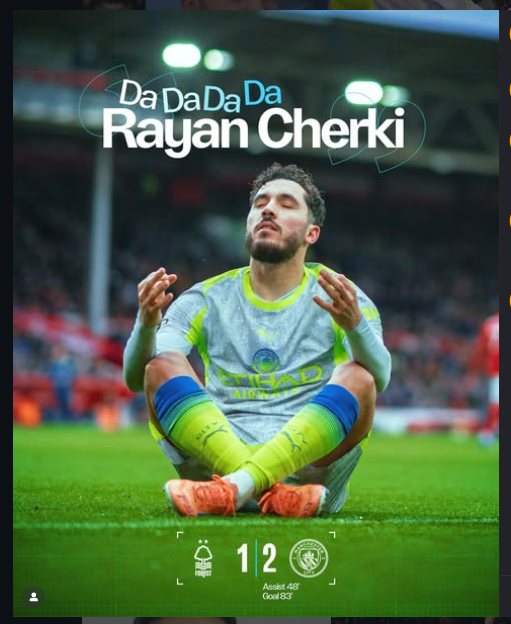 Rayan Cherki Inspires Manchester City to 2-1 Win Over Nottingham Forest
