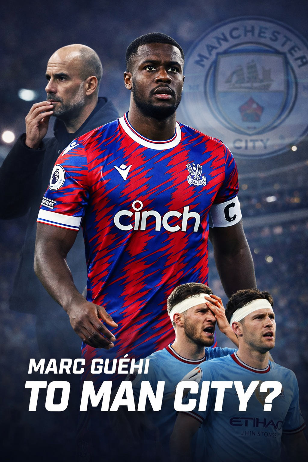 Man City Explore Move for Marc Guéhi as Defensive Injury Crisis Deepens